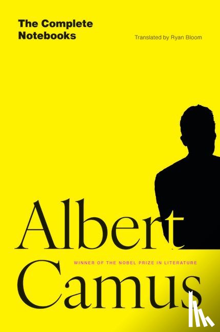 Camus, Albert - The Complete Notebooks