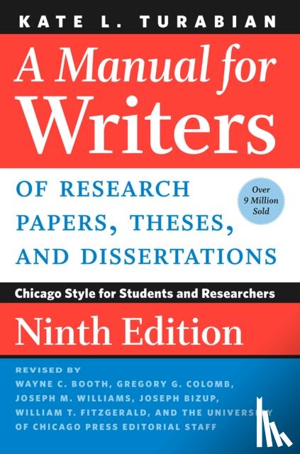 Kate L Turabian - A Manual for Writers of Research Papers, Theses, and Dissertations, Ninth Edition