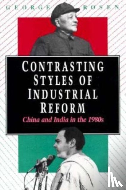 Rosen, George - Contrasting Styles of Industrial Reform