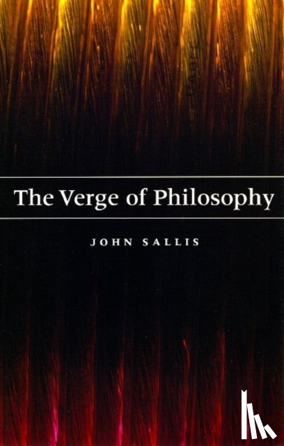 Sallis, John - The Verge of Philosophy