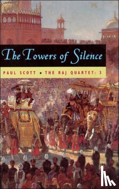 Scott, Paul - Towers of Silence