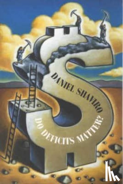 Shaviro, Daniel - Do Deficits Matter?