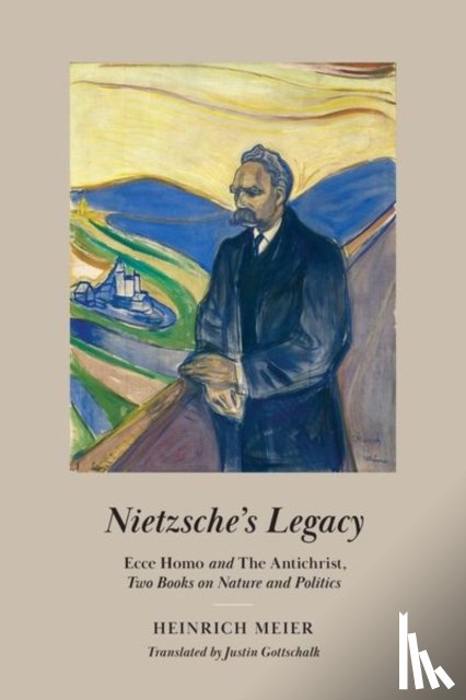 Meier, Heinrich - Nietzsche's Legacy