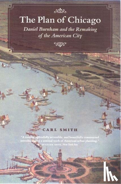 Smith, Carl - The Plan of Chicago