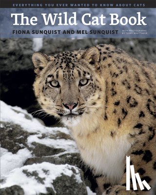 Sunquist, Fiona, Sunquist, Mel - The Wild Cat Book