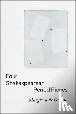 de Grazia, Margreta - Four Shakespearean Period Pieces