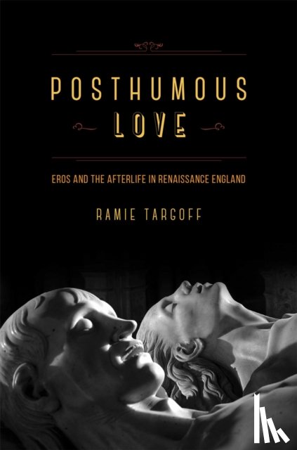 Targoff, Ramie - Posthumous Love