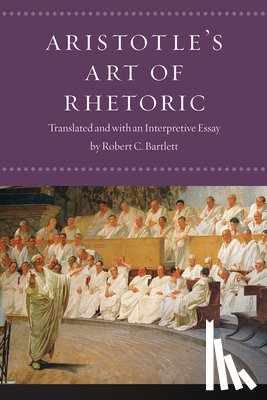 Aristotle, Robert C - Aristotle's Art of Rhetoric