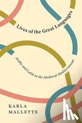 Mallette, Karla - Lives of the Great Languages
