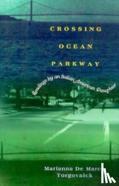 Torgovnick, Marianna De Marco - Crossing Ocean Parkway