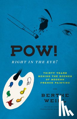 Weill, Berthe - Pow! Right in the Eye!