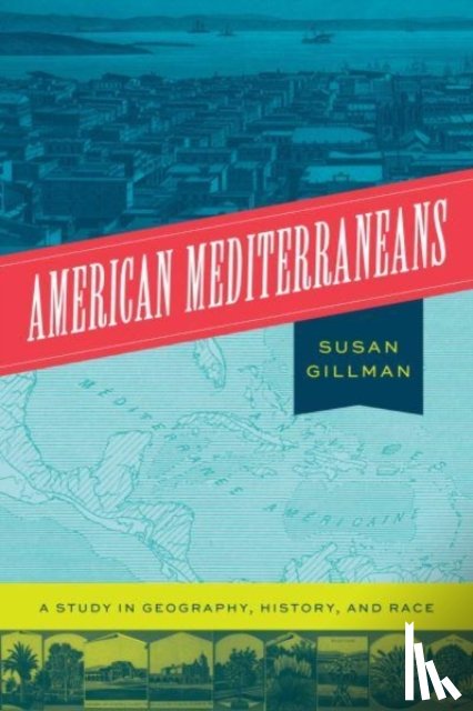 Gillman, Professor Susan - American Mediterraneans