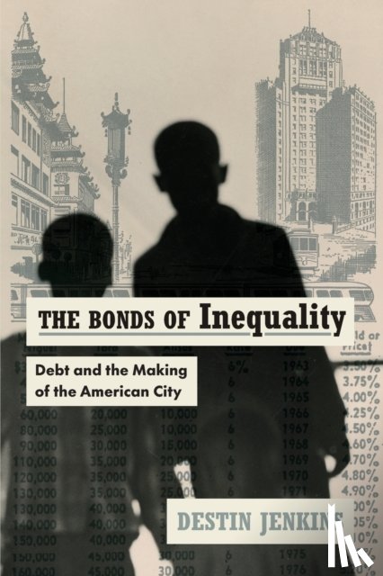 Jenkins, Destin - The Bonds of Inequality