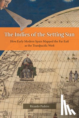 Padron, Ricardo - The Indies of the Setting Sun