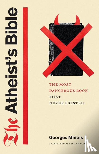 Minois, Georges - The Atheist's Bible