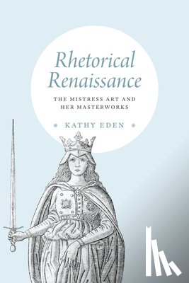 Eden, Kathy - Rhetorical Renaissance