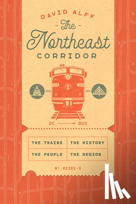 Alff, David - The Northeast Corridor