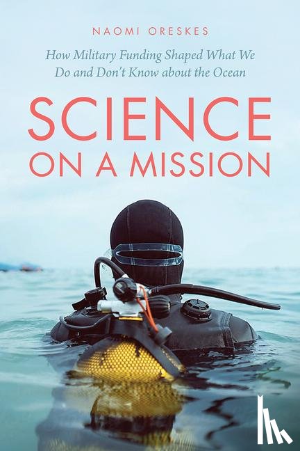 Oreskes, Naomi - Science on a Mission