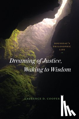 Cooper, Laurence D. - Dreaming of Justice, Waking to Wisdom