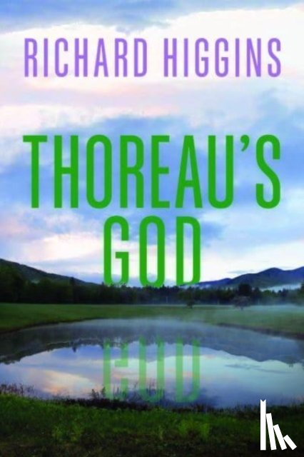 Higgins, Richard - Thoreau's God