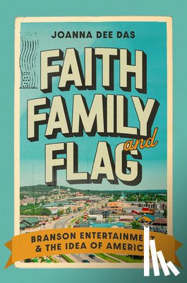 Das, Joanna Dee - Faith, Family, and Flag