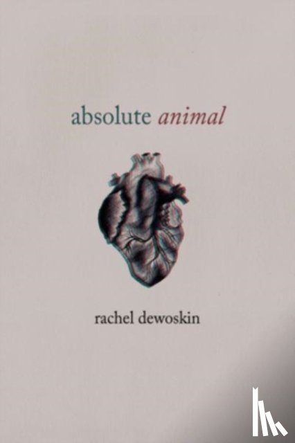 DeWoskin, Professor Rachel - absolute animal