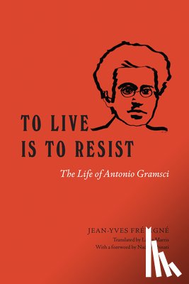 Fretigne, Jean-Yves - To Live Is to Resist