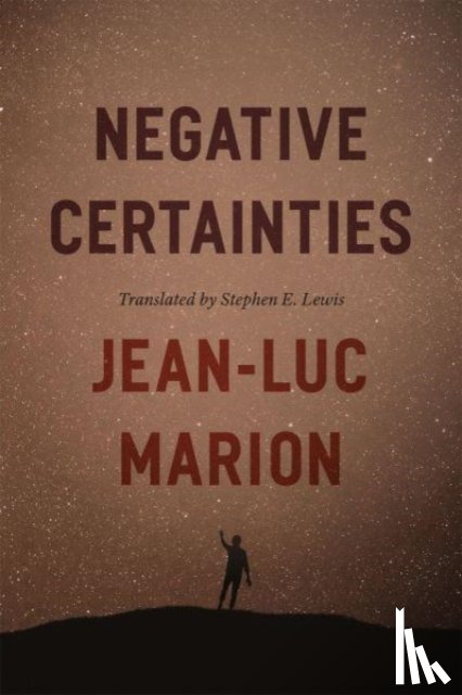 Marion, Jean-Luc - Negative Certainties