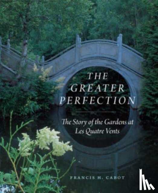 Cabot, Francis H. - The Greater Perfection