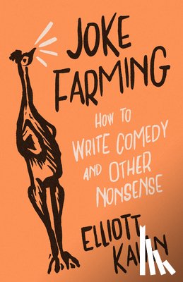 Kalan, Elliott - Joke Farming