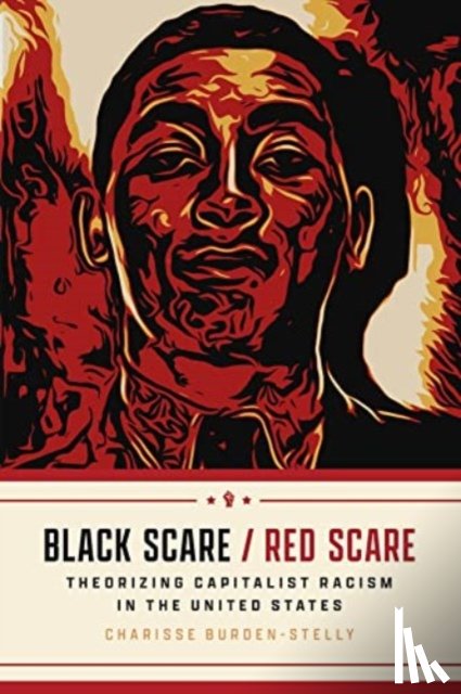 Burden-Stelly, Charisse - Black Scare / Red Scare