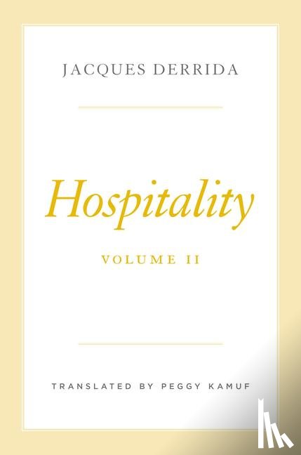 Derrida, Jacques - Hospitality, Volume II