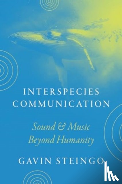 Steingo, Gavin - Interspecies Communication