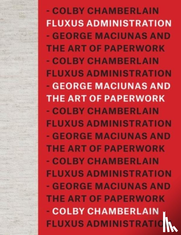 Chamberlain, Colby - Fluxus Administration