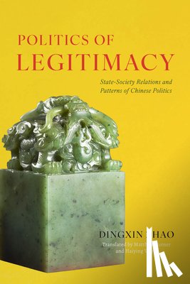 Zhao, Dingxin - Politics of Legitimacy