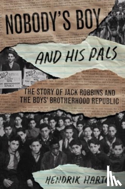 Hartog, Hendrik - Nobody's Boy and His Pals
