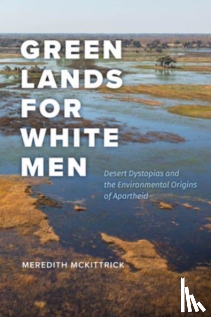 McKittrick, Meredith - Green Lands for White Men