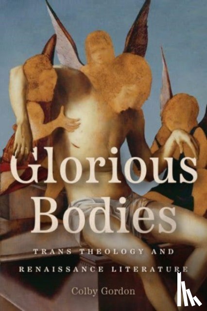 Gordon, Professor Colby - Glorious Bodies