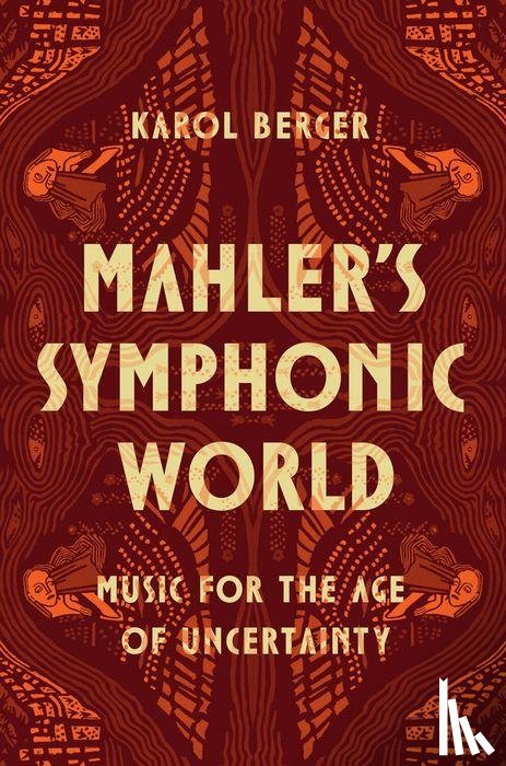 Berger, Karol - Mahler's Symphonic World