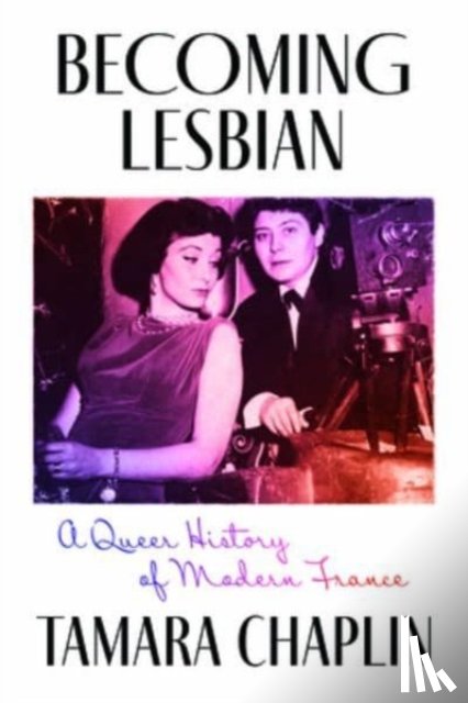Chaplin, Tamara - Becoming Lesbian