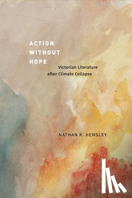 Hensley, Nathan K. - Action without Hope