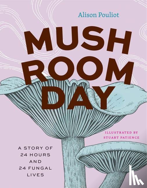 Pouliot, Alison - Mushroom Day