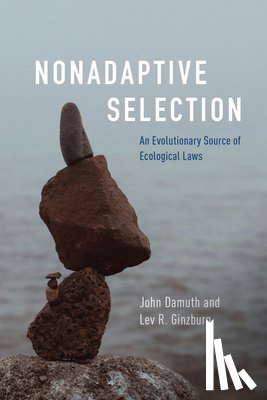 Damuth, John, Ginzburg, Lev R. - Nonadaptive Selection