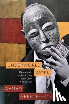 Greene-Hayes, Ahmad - Underworld Work