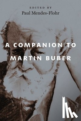  - A Companion to Martin Buber
