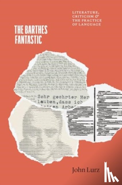 Lurz, Professor John - The Barthes Fantastic