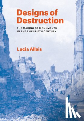 Allais, Lucia - Designs of Destruction