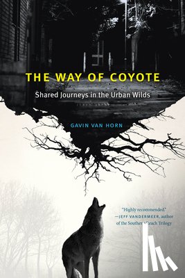Van Horn, Gavin - The Way of Coyote