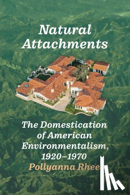 Rhee, Pollyanna - Natural Attachments
