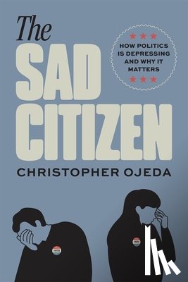 Ojeda, Christopher - The Sad Citizen